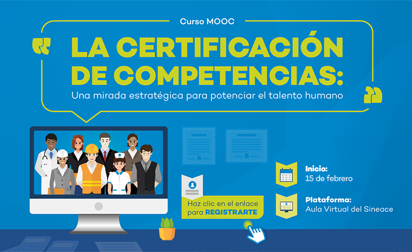 Curso MOOC: “La certificación de competencias: una mirada estratégica para potenciar el talento humano”