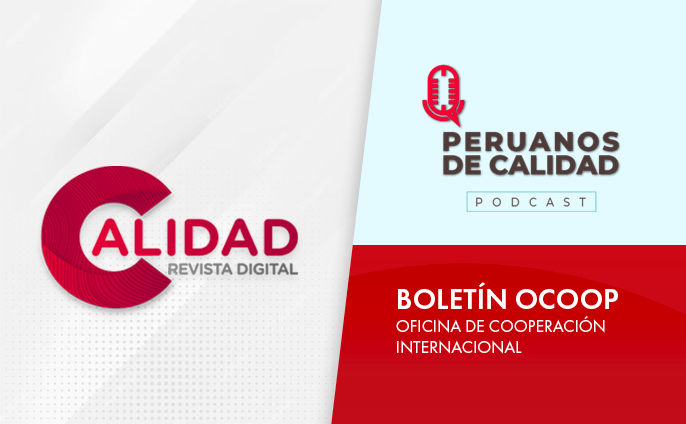 Revista Calidad | Podcast Peruanos de Calidad | Boletín OCOOP