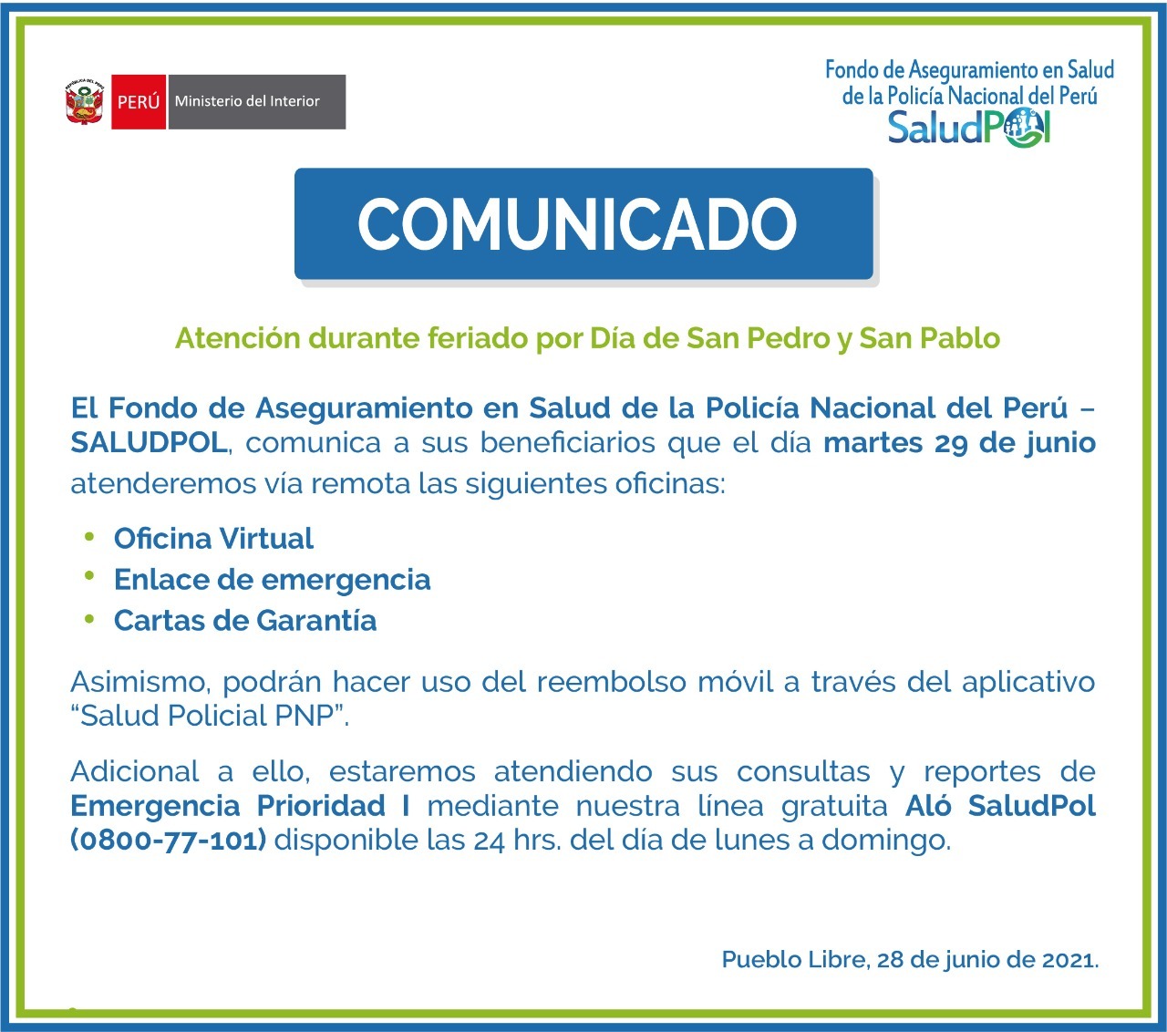 Atención durante feriado por Día de San Pedro y San Pablo