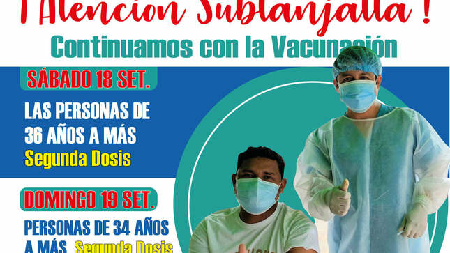 Acércate este sábado18 y domingo 19 de setiembre, a la I.E 22358 (Frente a la plaza principal). ¡Vacúnate! Te esperamos desde las 8.30  am hasta las 6:00 pm. Segunda dosis.