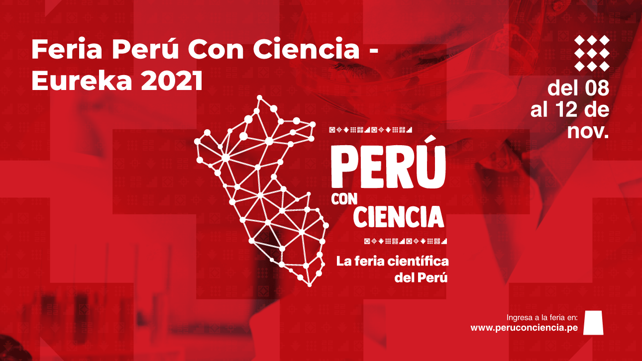 Feria Perú Con Ciencia - Eureka 2021