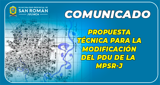 COMUNICADO Propuesta Tecnica para Modificacion del PDU de la MPSR-J