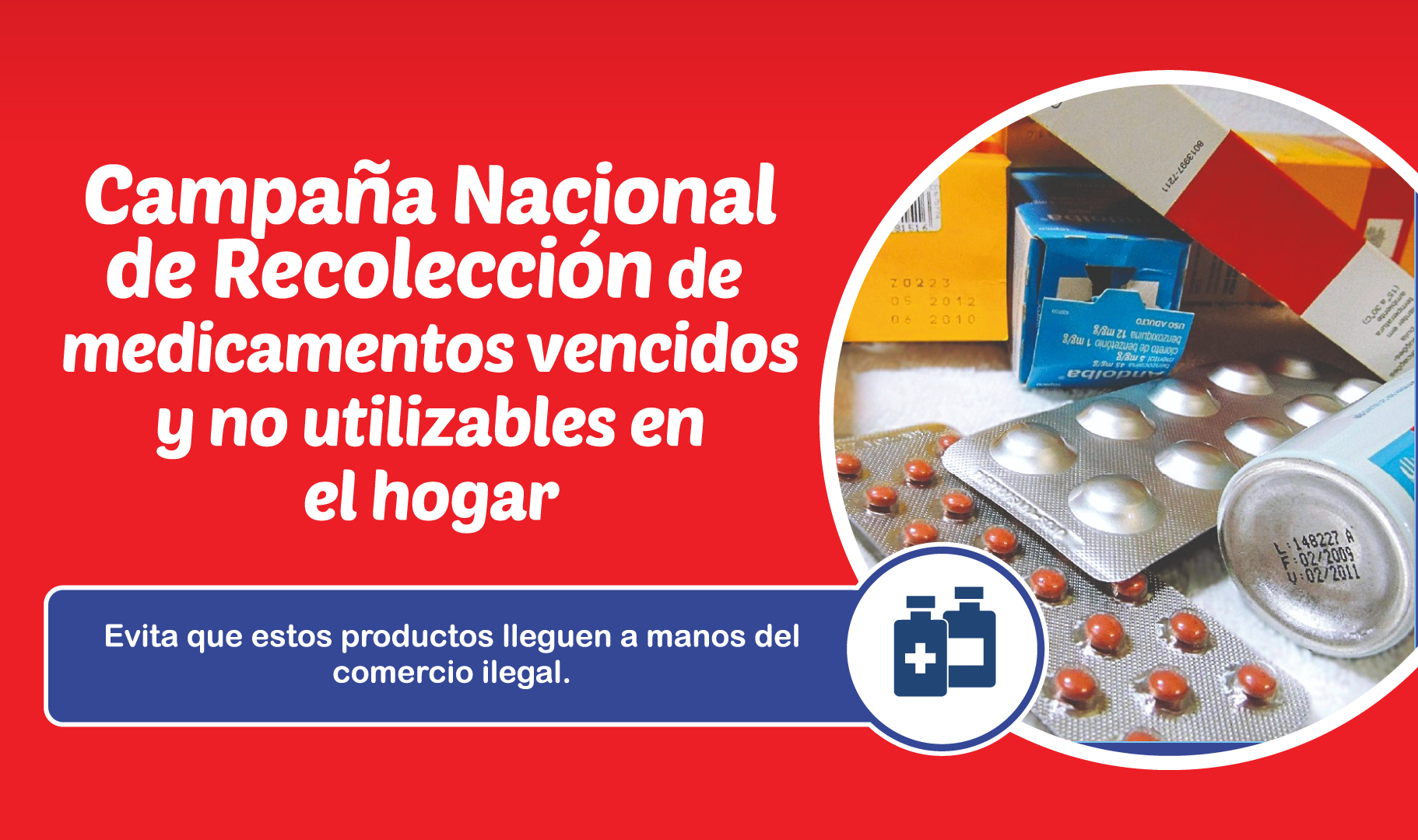 Campaña de Recolección de medicamentos vencidos y no utilizables en el hogar