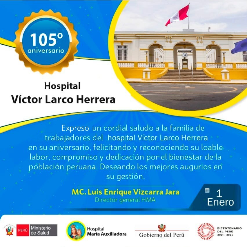 ¡Feliz aniversario hospital Nacional Arzobispo Loayza!