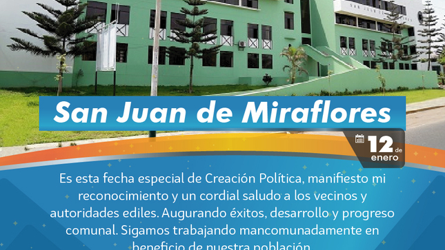 ¡Feliz aniversario distrito San Juan de Miraflores!