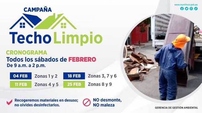 📢 #TechoLimpio | Conoce el cronograma de  la campaña “Techo Limpio”. 

⏰ Desde las 9 a.m. hasta las 2 p.m. 

❌ No se recogerá desmonte. 

#MunicipalidadDeLince