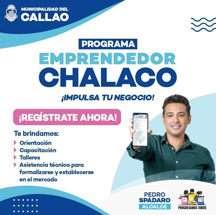 ¡Emprendedor Chalaco, llegó tu momento!