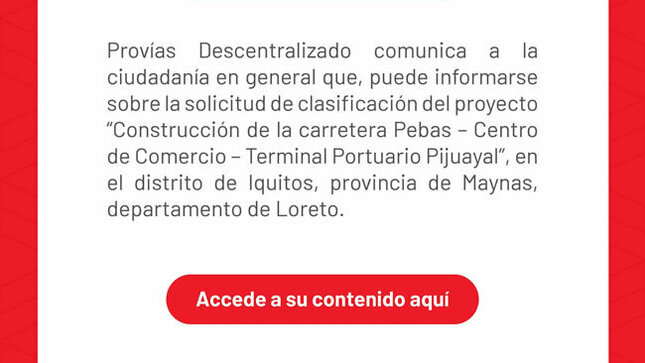 Solicitud de Clasificación del Proyecto  "Construcción de la carretera Pebas – Centro de Comercio – Terminal Portuario Pijuayal"