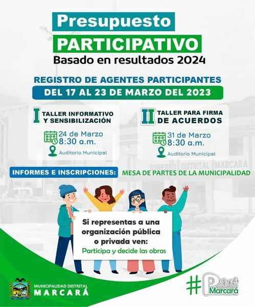 La Municipalidad Distrital de Marcará a través de la Oficina General de Planeamiento y Presupuesto, invita a Participar Del Presupuesto Participativo 2024.