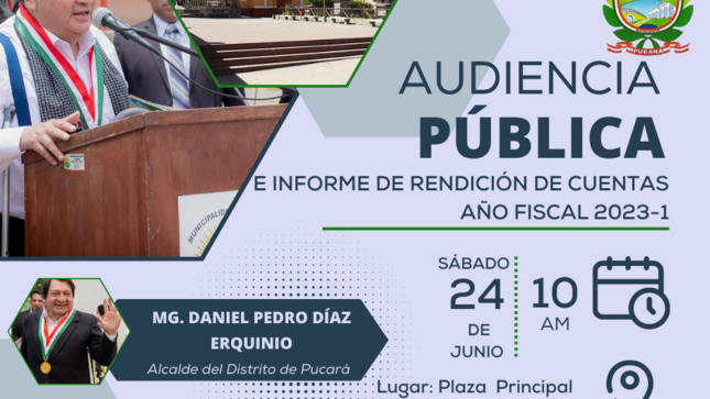 En cumplimiento a los principios de transparencia- participación ciudadana y buen gobierno, y a la Ordenanza Municipal NO 006-2023-MDP/CM, de fecha 12 de junio del 2023 que aprueba el Reglamento para el Proceso de Audiencia Pública de Informe de Rendición de Cuentas de la Municipalidad Distrital de Pucara correspondiente