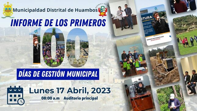 Informe de los primero 100 días de Gestión - Municipalidad de Huambos