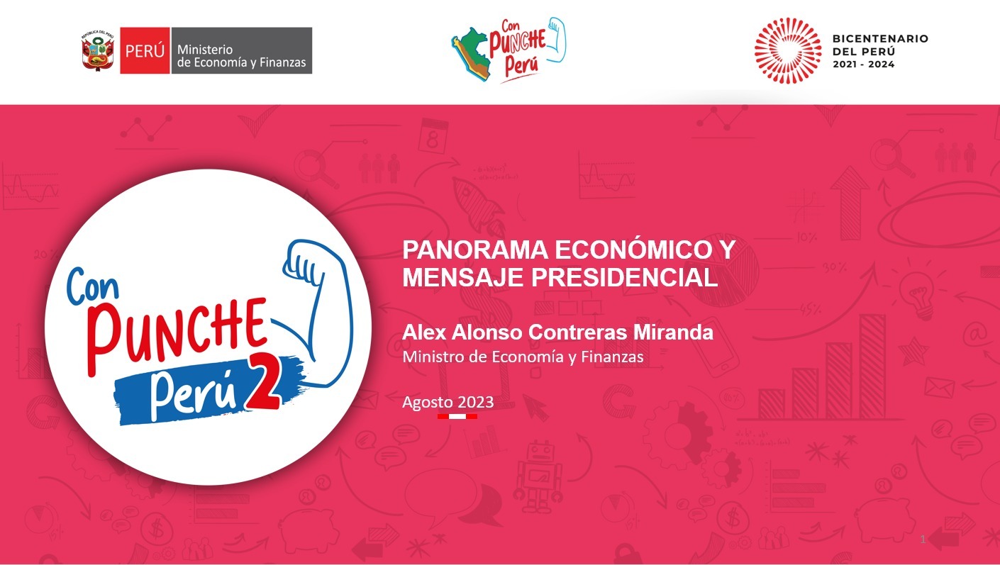 Panorama económico y mensaje presidencia