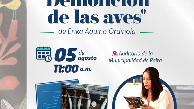 PRESENTACIÓN DEL POEMARIO "DEMOLICIÓN DE LAS AVES" DE ERIKA AQUINO ORDINOLA