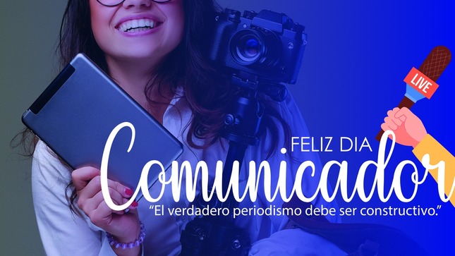 ¡Feliz día del Comunicador Social!