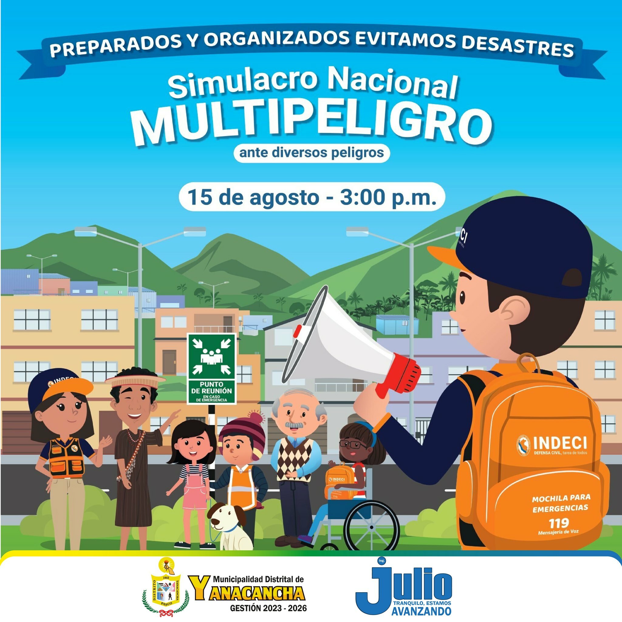 te recuerda que el martes 15 de agosto a las 3:00 p. m.  se realizará el Simulacro Nacional Multipeligro.