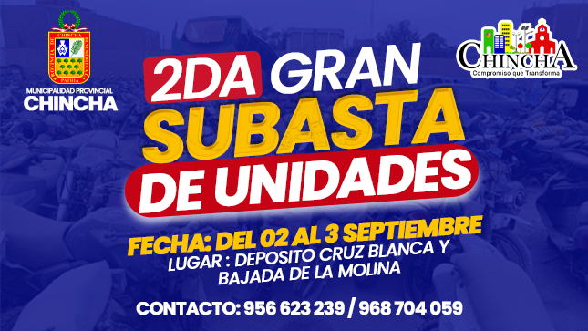 ¡Vecino, aprovecha esta oportunidad! La Municipalidad Provincial de chincha  de #Chincha, liderada por nuestro alcalde, Ing. Cesar Antonio Carranza Falla , comunica que el día del 5 al 8 Agosto , se realizará una #SubastaPública presencial