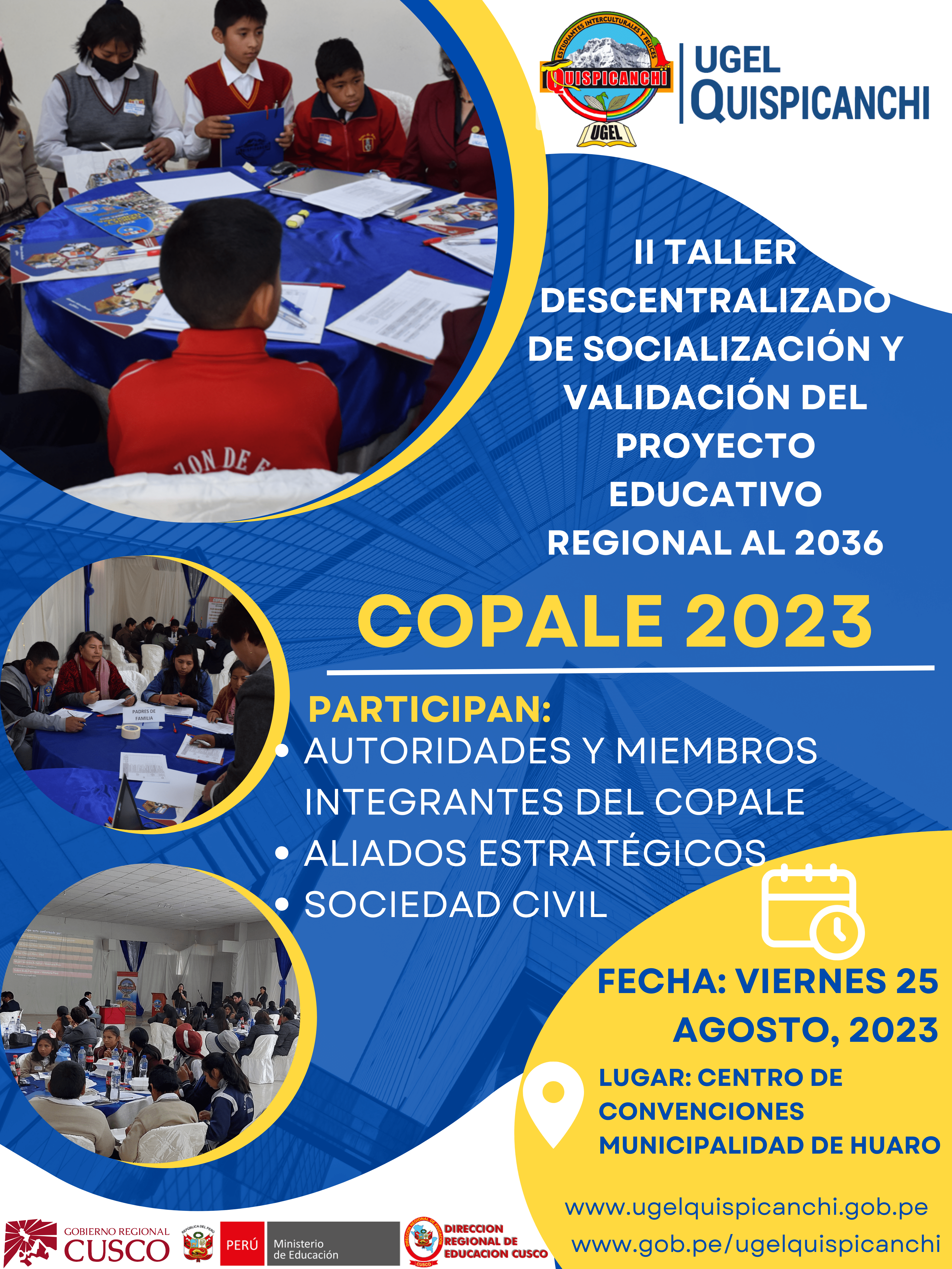 II TALER DE SOCIALIZACION Y VALIDACION DEL PROYECTO EDUCATIVO REGIONAL AL 2036