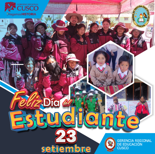 Feliz día del estudiante UGEL CANCHIS