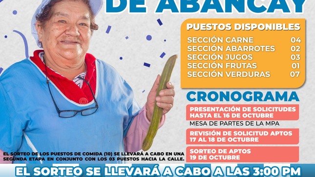 “MUNICIPALIDAD PROVINCIAL DE ABANCAY (MPA)  ANUNCIA CRONOGRAMA PARA EL SORTEO DE PUESTOS DE VENTA EN EL MERCADO CENTRAL DE ABASTOS.”
• SORTEO DE PUESTOS DE VENTA: PRÓXIMO 19 DE OCTUBRE A LAS 3:00 PM  EN LAS INSTALACIONES DEL  MERCADO CENTRAL DE ABANCAY.
• AMIGO EMPRENDEDOR: PRESENTA LOS REQUISITOS (*) PARA DICHO SORTEO EN LA OF. DE MESA DE PARTES DEL MUNICIPIO HASTA EL 16 DE OCTUBRE
La Municipalidad Provincial de Abancay (MPA), a través de su Subgerencia de Comercialización y Promoción Empresarial, presenta el "CRONOGRAMA DE SORTEO DE PUESTOS DE VENTA PARA EL MERCADO CENTRAL DE ABANCAY", que se realiza en plena conformidad con lo dispuesto en  la Ley Orgánica de Municipalidades N° 279, así como con las Ordenanzas Municipales N° 09-2015-A-MPA y N° 11-2004-CM-MPA, que establecen las normativas administrativas que regulan el funcionamiento adecuado de los centros de abastos bajo la administración del municipio para realizar actividades de venta de productos y a la prestación de servicios.
EL SORTEO ESTÁ PROGRAMADO PARA EL PRÓXIMO 19 DE OCTUBRE A LAS 3:00 DE LA TARDE, Y SE LLEVARÁ A CABO EN LAS INSTALACIONES DEL  MERCADO CENTRAL DE ABANCAY. Los puestos disponibles que serán asignados, se distribuyen estratégicamente en las siguientes secciones: VERDURAS (07), JUGOS (03), FRUTAS (01), CARNES (04), Y ABARROTES (02), SUMANDO UN TOTAL DE 17 PUESTOS QUE SERÁN ADJUDICADOS AFORTUNADAMENTE EN ESTE SORTEO.
Para aquellos  emprendedores locales que deseen participar, se les insta a presentar los REQUISITOS (*) necesarios en la OFICINA DE MESA DE PARTES de la MPA. Es esencial tener en cuenta que estos deben ser entregados a más tardar el LUNES 16. No obstante, el MARTES 17 Y MIÉRCOLES 18 de octubre,  se llevará a cabo la revisión rigurosa de dichos requisitos de acuerdo con los reglamentos preestablecidos que rigen este proceso de selección para dicho sorteo.
La MPA liderada por el alcalde Raúl Peña,  extiende una cordial invitación a la comunidad abanquina a participar en este proceso transparente y equitativo. El objetivo primordial de este sorteo es mejorar significativamente la dinámica comercial del Mercado Central de Abancay y brindar oportunidades de crecimiento a los talentosos emprendedores locales.
Abancay ¡Ciudad alegre, hermosa y productiva!
Oficina de Comunicación e Imagen Institucional.