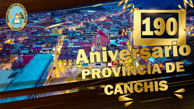 Feliz 190 aniversario de la Provincia de Canchis