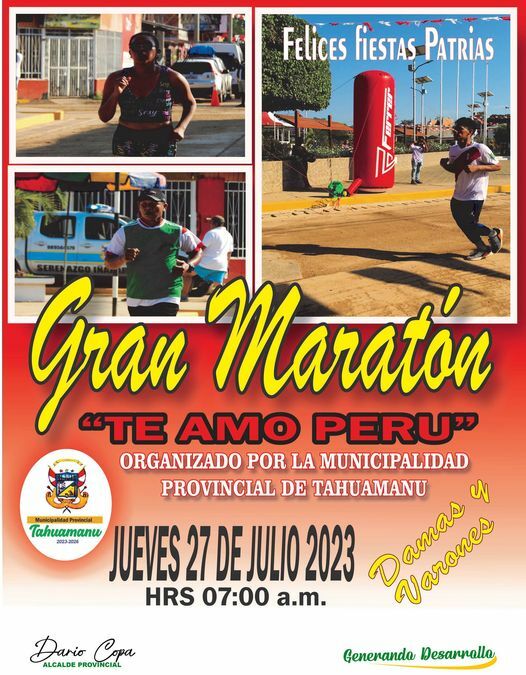 Gran maratón "TE AMO PERU" por fiestas Patrias en diferentes categorías, varones y damas... NO FALTES