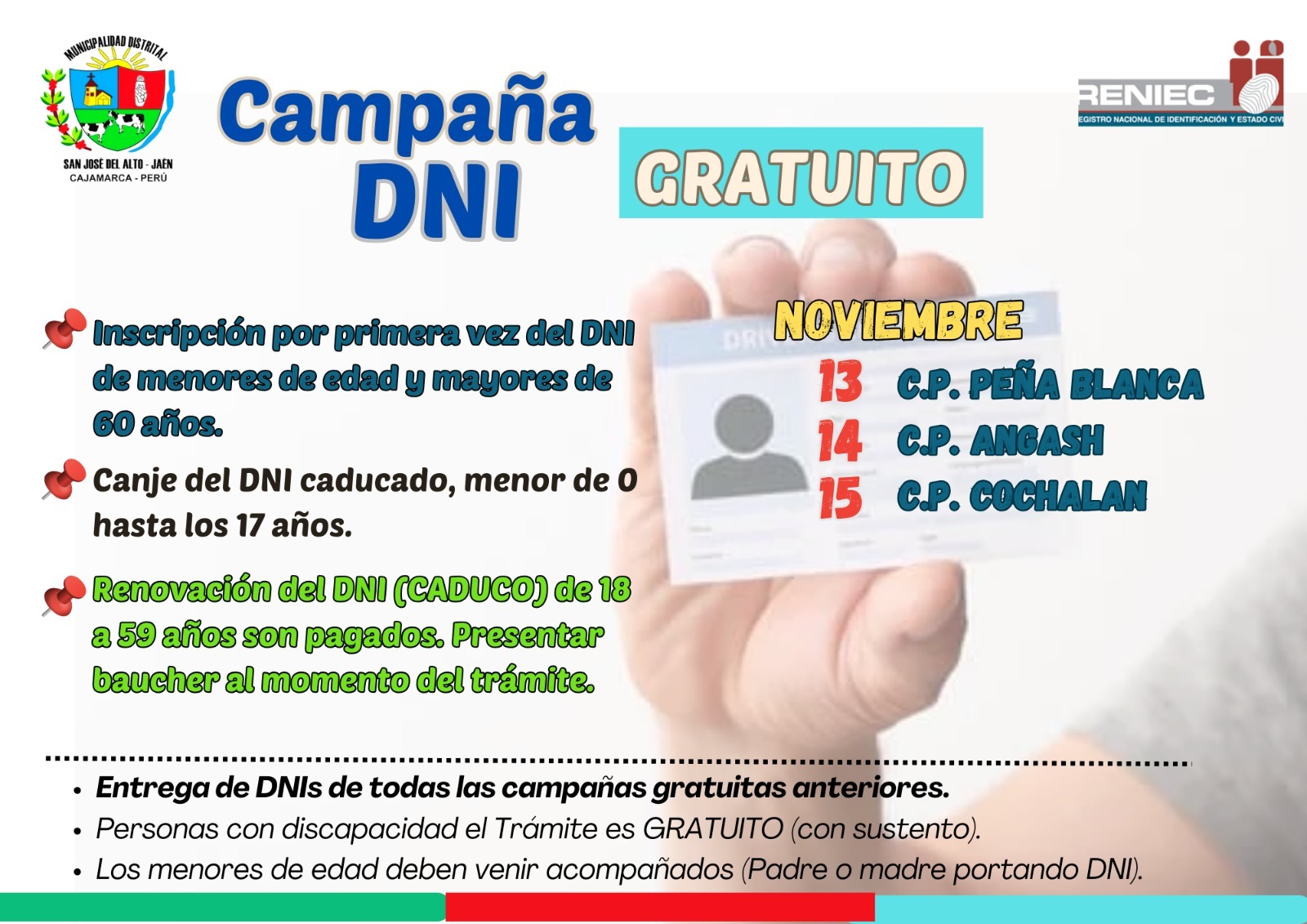 CAMPAÑA DE TRAMITE DE DNI GRATUITO EN LOS CENTROS POBLADOS DE COCHALAN, PEÑA BLANCA Y ANGASH DEL DISTRITO DE SAN JOSE DEL ALTO