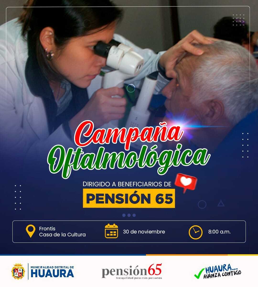 CAMPAÑA OFTALMOLÓGICA DIRIGIDO A LAS PERSONAS BENEFICIARIOS DEL PROGRAMA "PENSION 65"