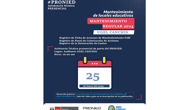 📣 ¡Atención, Responsables de mantenimiento! este jueves 25 de Enero el PRONIED, nos brindara una asistencia tecnica para la ejecución del mantenimiento 2024 #Pronied2024 #UGELCANCHIS