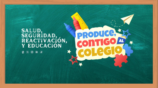 PRODUCE, contigo al colegio