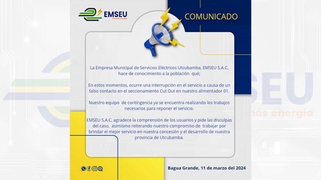 Se comunica a los usuarios que se presenta una interrupción de servicio por un falso contacto en el seccionamiento Cut Out del alimentador 01.