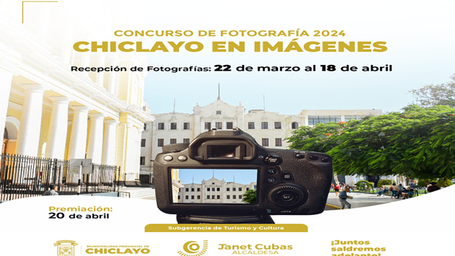 Concurso de Fotografía 2024 “Chiclayo en Imágenes”