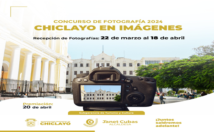 Concurso de Fotografía 2024 “Chiclayo en Imágenes”