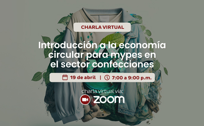 Introducción a la economía circular para mypes en el sector confecciones
