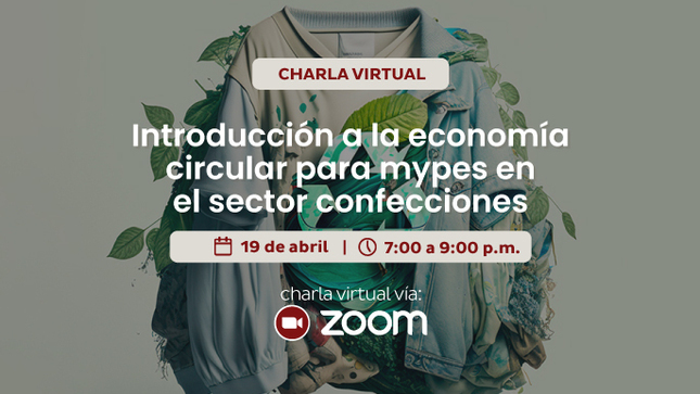 Introducción a la economía circular para mypes en el sector confecciones