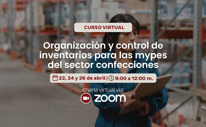 Organización y control de inventarios para las mypes del sector confecciones