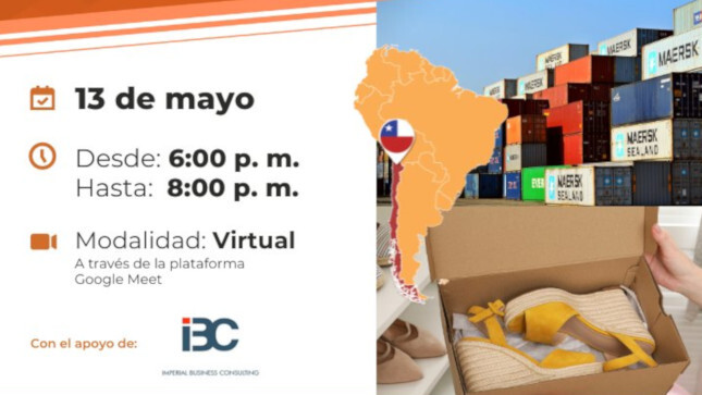 ¿Quieres exportar tu calzado a Chile? 🇨🇱 No te pierdas nuestra próxima charla