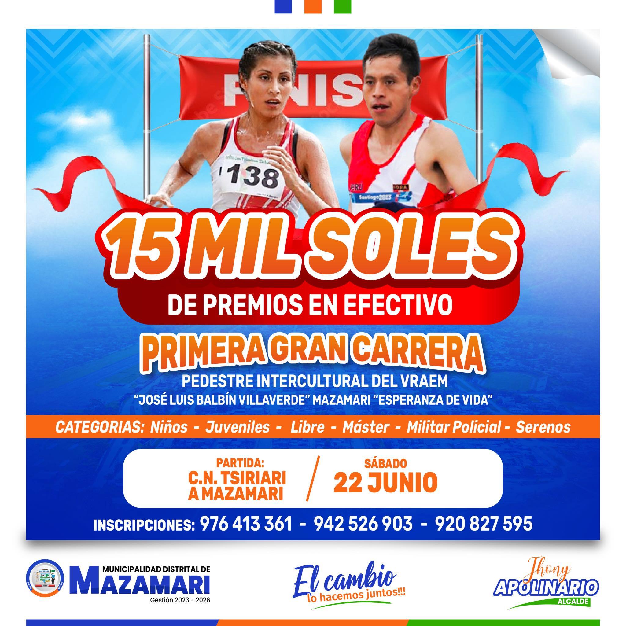 "1ra. Gran Carrera Pedestre Intercultural del Vraem "Josรฉ Luis Balbรญn Villaverdeโ Mazamari - "Esperanza de Vida"