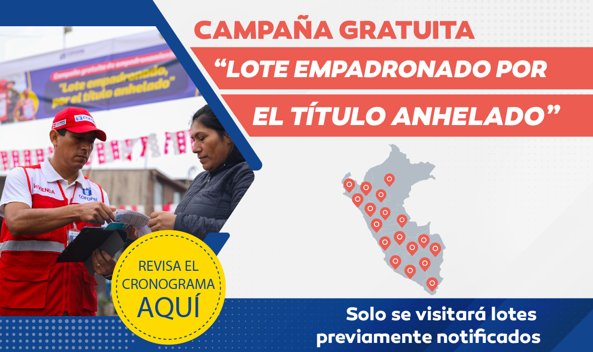 JULIO 2024 - Campaña "Lote empadronado, por el título Anhelado"