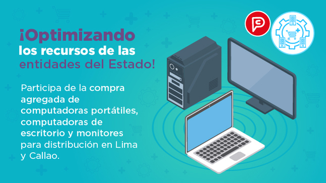 Participa de la compra agregada de computadoras portátiles, computadoras de escritorio y monitores