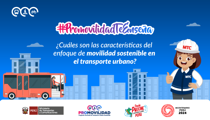 ¿Cuáles son las características del enfoque de movilidad sostenible en el transporte urbano?
