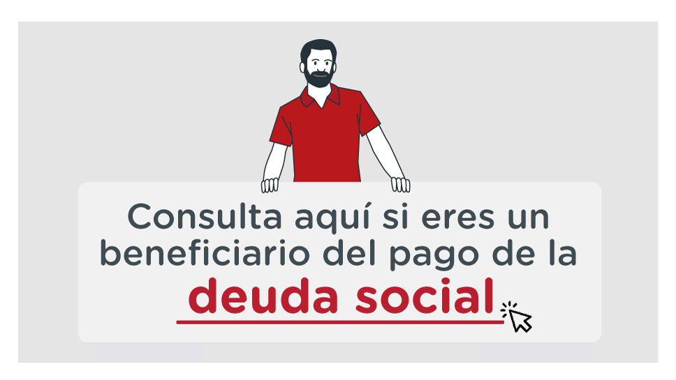 Conoce la lista de beneficiarios del pago de deuda social 2024