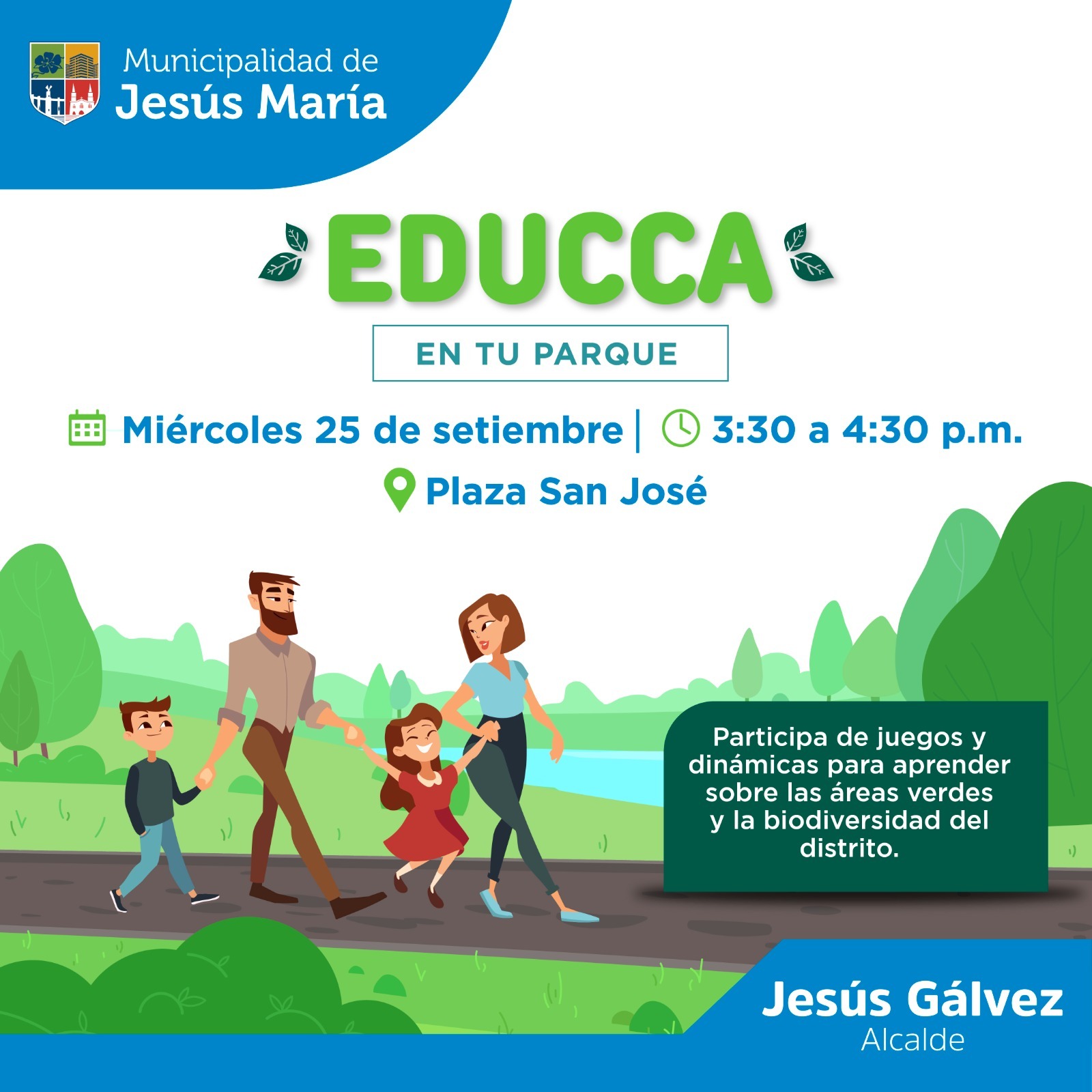 Miercoles 25 de setiembre 
3:30 a 4:30 p.m
Plaza San Jose