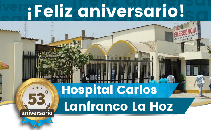 ¡Feliz aniversario hospital Carlos Lanfranco La Hoz!