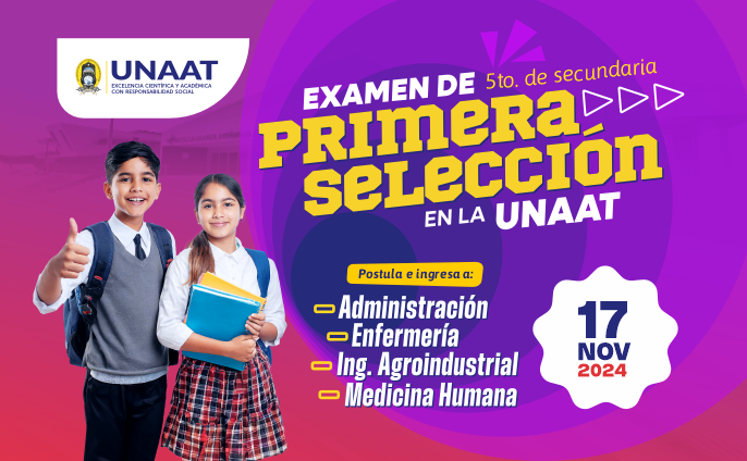 Examen de Primera Selección 2025-I en la UNAAT