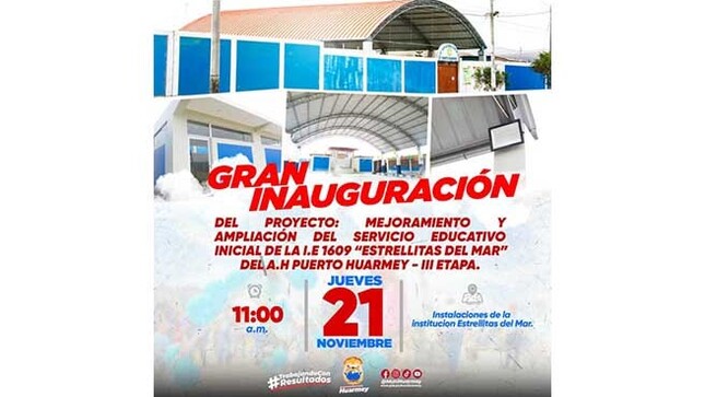 La Municipalidad Provincial, invita a toda la población huarmeyana a la Inauguración del proyecto de “MEJORAMIENTO Y AMPLIACIÓN DEL SERVICIO EDUCATIVO INICIAL DE LA I.E. 1609 ESTRELLITAS DEL MAR EN EL A.H. PUERTO HUARMEY" - III ETAPA” 

Jueves 21 de noviembre 2024
11:00 A. M.
 Instalaciones del local