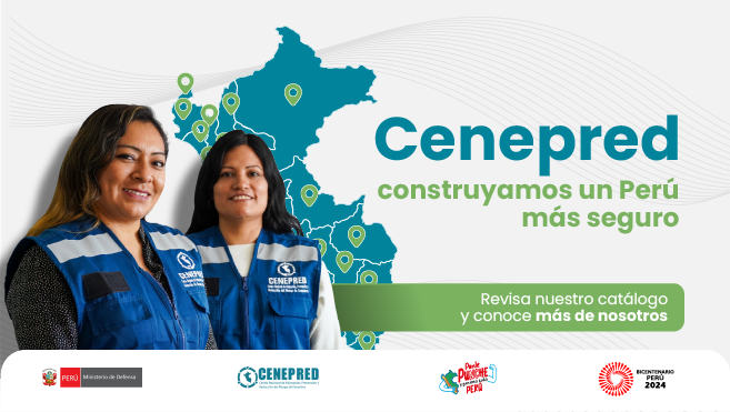 Descubre el trabajo del Cenepred