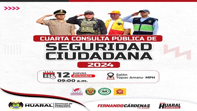 Se realizarรก cuarta Consulta Pรบblica de Seguridad Ciudadana - Huaral 2024