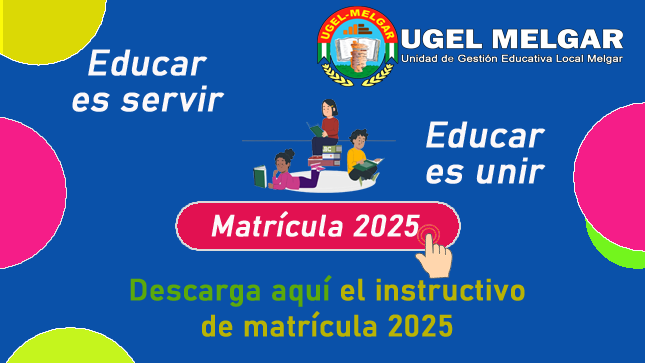 Descarga aquí el Instructivo de matrícula 2025.