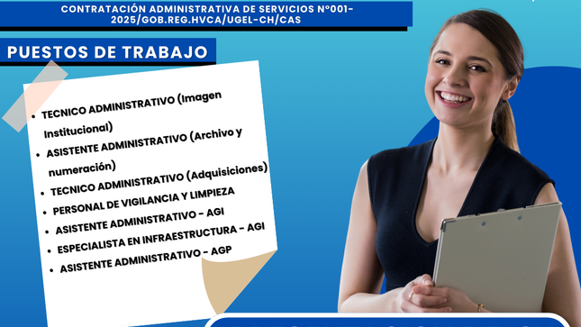 Primera convocatoria de Contratación Administrativa de Servicio N°001-2025/GOB.REG.HVCA/UGEL-CH/CAS.