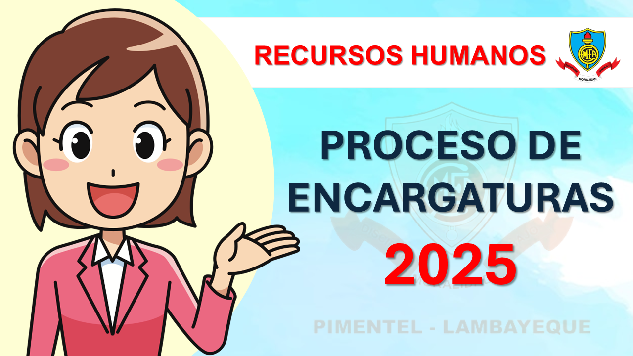 Proceso de Encargaturas 2025